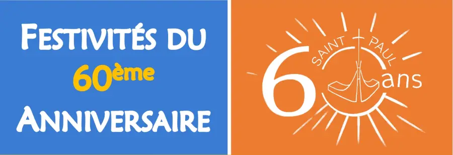 Saint Paul – 60ème anniversaire