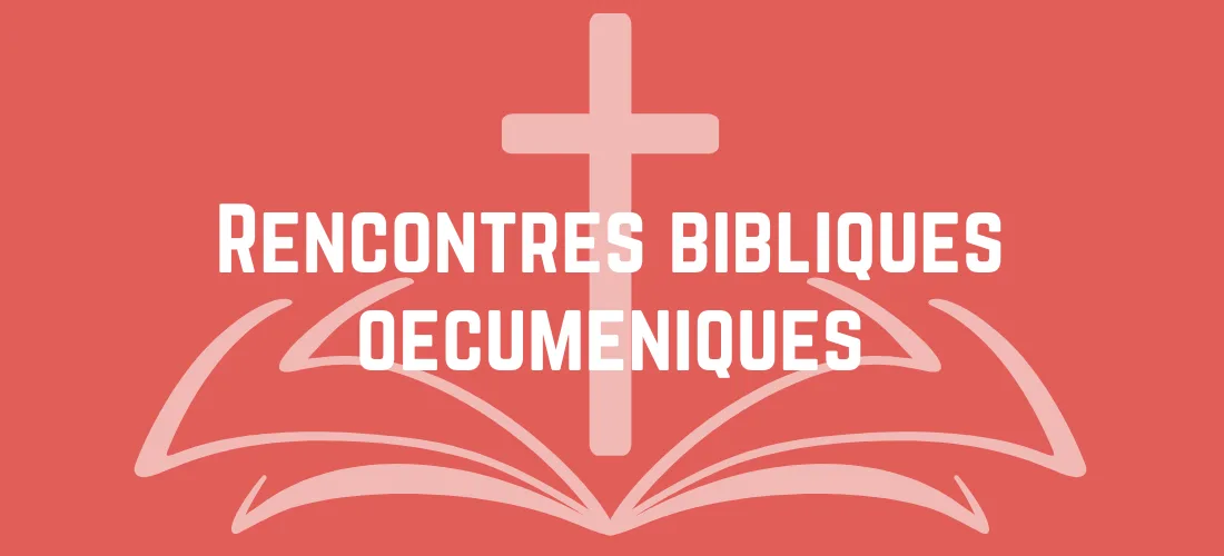 Etude Biblique Oeucuménique